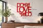 Preview: Wandspruch Do what you love aus rotem Acrylglas, 8 mm stark, 55 × 55 cm - KI-Visualisierung