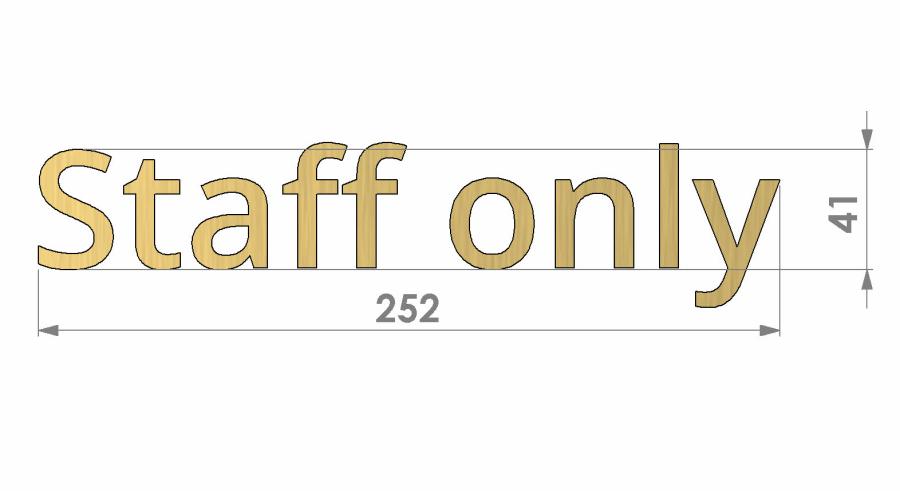 Preview: Messing Buchstaben Staff only bemaßt