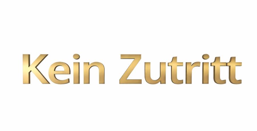 Messingbuchstaben Kein Zutritt