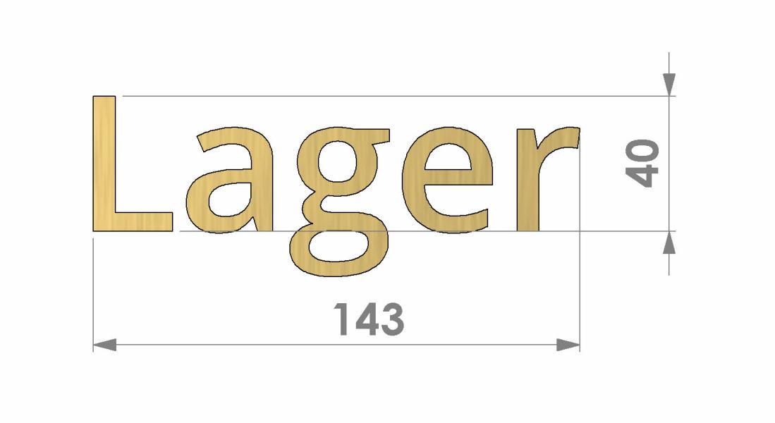 Messingschriftzug Lager bemaßt