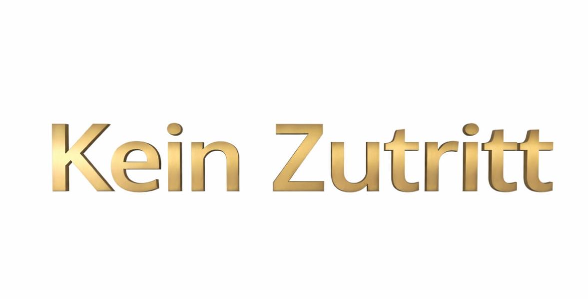 Messingbuchstaben Kein Zutritt